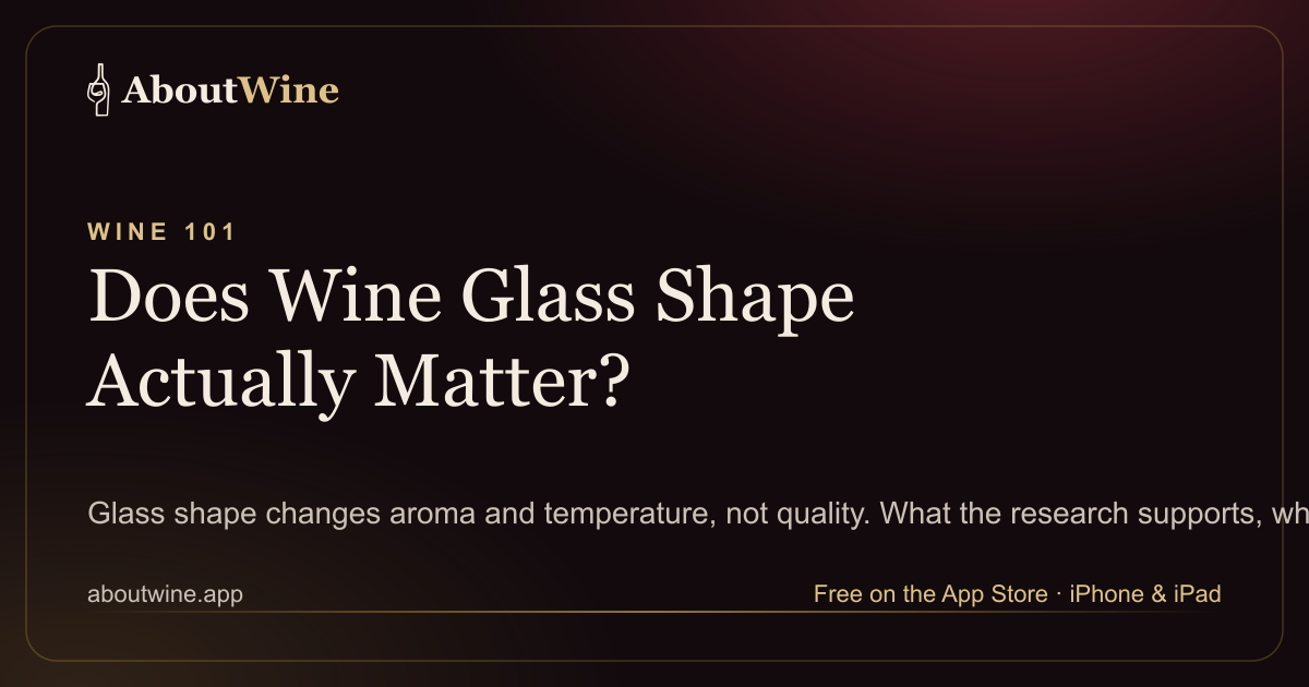 Does wine glass shape matter for aroma, temperature and taste